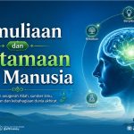 Kemuliaan dan Keutamaan Akal dalam Islam Menurut Imam Al-Mawardi dan Imam Al-Ghazali