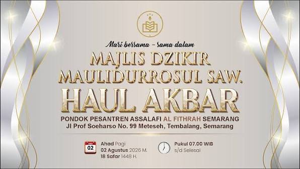 Haul Akbar Al Fithrah Semarang: Digagas Berasas Takwa